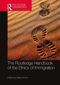 Cover image for The Routledge Handbook of the Ethics of Immigration