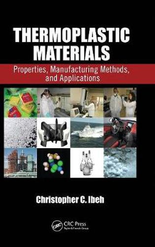 Cover image for Thermoplastic Materials: Properties, Manufacturing Methods, and Applications