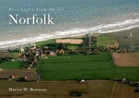 Cover image for East Anglia from the Air Norfolk