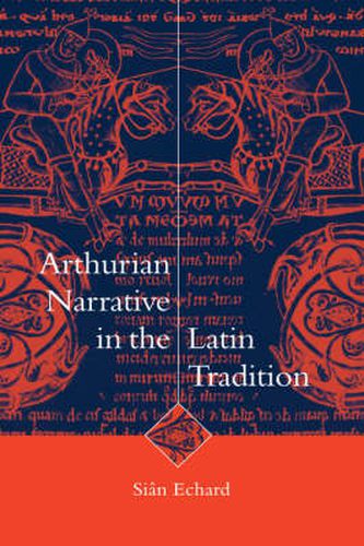 Cover image for Arthurian Narrative in the Latin Tradition