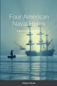 Cover image for Four Naval Heros