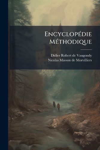 Cover image for Encyclop Die M Thodique: G Ographie Moderne ...