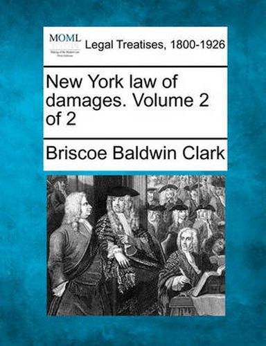 Cover image for New York Law of Damages. Volume 2 of 2