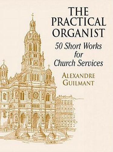 Practical Organist: 50 Short Works for Church Services