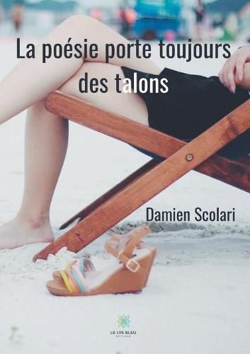 Cover image for La poesie porte toujours des talons