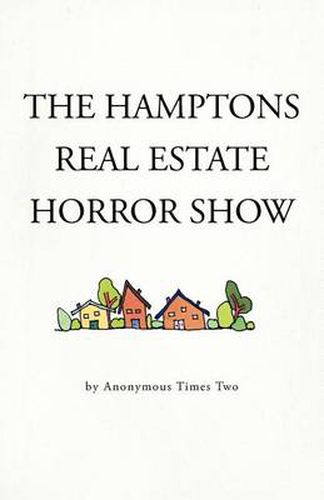 Cover image for The Hamptons Real Estate Horror Show