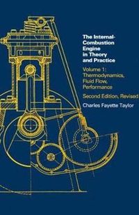 Cover image for The Internal Combustion Engine in Theory and Practice