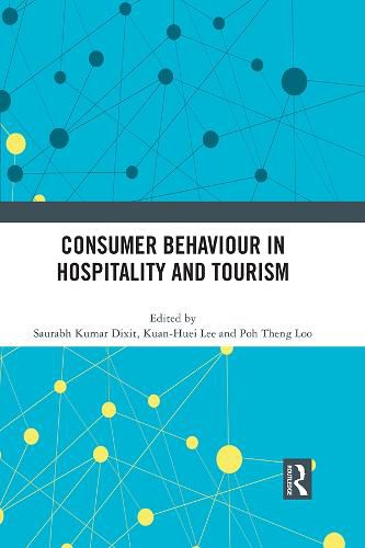 Cover image for Consumer Behaviour in Hospitality and Tourism