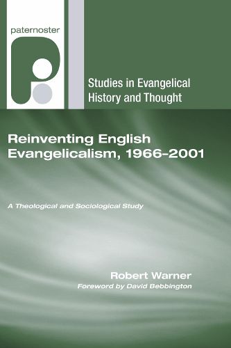 Cover image for Reinventing English Evangelicalism, 1966-2001