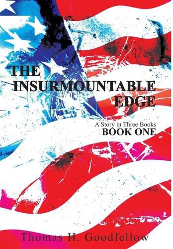 Cover image for The Insurmountable Edge: Book One