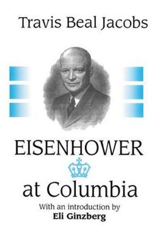 Cover image for Eisenhower at Columbia