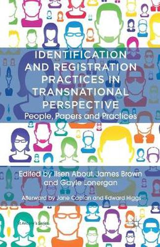 Identification and Registration Practices in Transnational Perspective: People, Papers and Practices