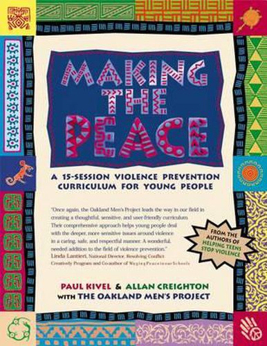 Cover image for Making the Peace: A 15-Session Violence Prevention Curriculum for Young People