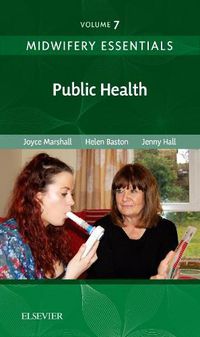 Cover image for Midwifery Essentials: Public Health: Volume 7