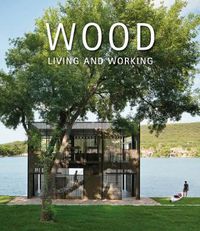 Cover image for Wood: Living and Working