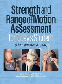 Cover image for Strength and Range of Motion Assessment for Today's Student