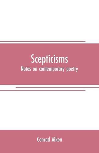 Cover image for Scepticisms: notes on contemporary poetry