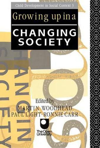 Cover image for Growing Up in a Changing Society