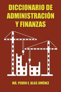 Cover image for Diccionario de Administracion y Finanzas