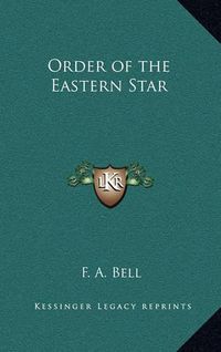 Cover image for Order of the Eastern Star