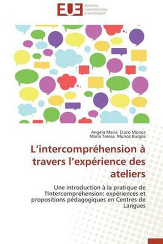 Cover image for L Intercompr hension Travers L Exp rience Des Ateliers