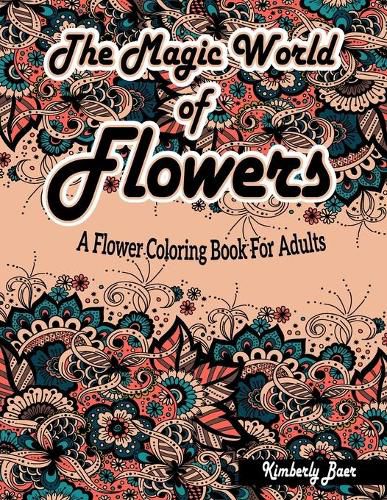 Cover image for The Magic World Of Flowers