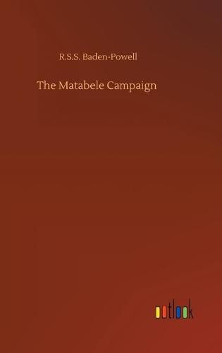 Cover image for The Matabele Campaign