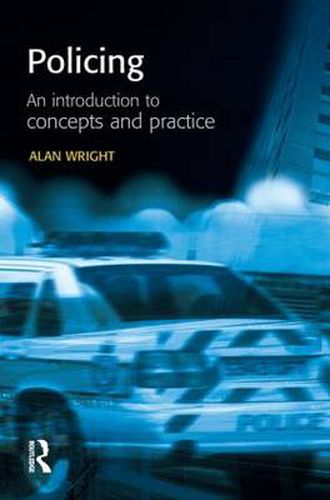 Cover image for Policing: An introduction to concepts and practice