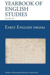 Cover image for Early English Drama (Yearbook of English Studies (43) 2013)