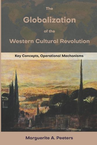 Cover image for The Globalization of the Western Cultural Revolution