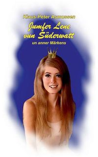 Cover image for Jumfer Lene vun Suderwatt: ... un anner Markens