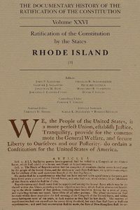 Cover image for The Documentary History of the Ratification of the Constitution Volume 26: Ratification of the Constitution by the States, Rhode Island, No. 3volume 26