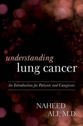 Cover image for Understanding Lung Cancer: An Introduction for Patients and Caregivers