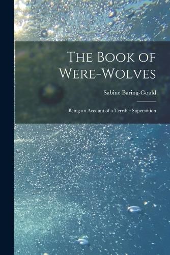 Cover image for The Book of Were-Wolves