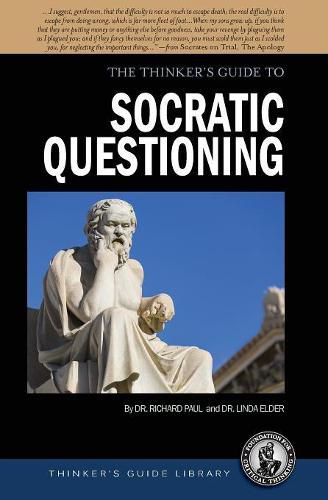 Cover image for The Thinker's Guide to Socratic Questioning