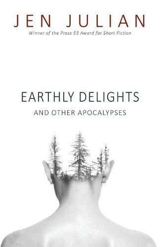 Cover image for Earthly Delights and Other Apocalypses