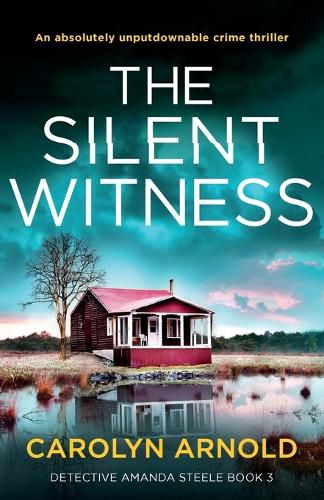 Cover image for The Silent Witness: An absolutely unputdownable crime thriller