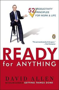 Cover image for Ready for Anything: 52 Productivity Principles for Getting Things Done