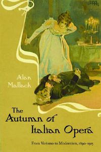 Cover image for The Autumn of Italian Opera