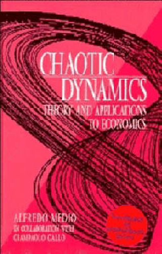 Cover image for Chaotic Dynamics: Theory and Applications to Economics