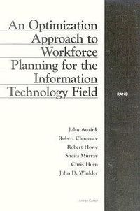 Cover image for An Optimization Approach to Workforce Planning for the Information Technology Field