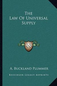 Cover image for The Law of Universal Supply