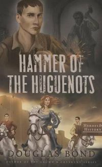 Cover image for Hammer of the Huguenots