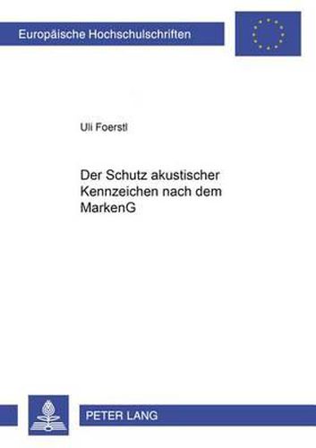 Cover image for Der Schutz Akustischer Kennzeichen Nach Dem Markeng