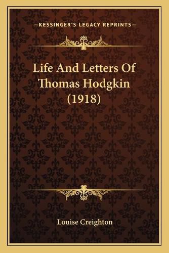 Life and Letters of Thomas Hodgkin (1918)