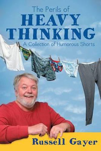 Cover image for The Perils of Heavy Thinking: A Collection of Humorous Shorts