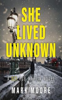 Cover image for She Lived Unknown