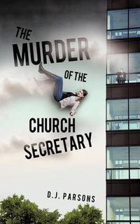 Cover image for The Murder of the Church Secretary