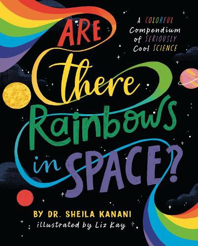 Cover image for Are There Rainbows in Space?