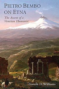 Cover image for Pietro Bembo on Etna: The Ascent of a Venetian Humanist